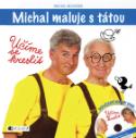 Kniha: Michal maluje s tátou - Učíme se kreslit + DVD - Michal Nesvadba