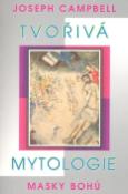 Kniha: Tvořivá mytologie - Joseph Campbell
