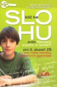 Kniha: Klíč ke slohu aneb Nerudou snadno a rychle?! - aneb Nerudou snadno a rychle?! - Eva Schneiderová, Marie Hanzová