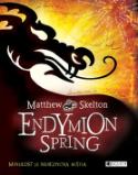 Kniha: Endymion Spring - Minulosť je nebezpečná beštia - Matthew Skelton