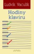Kniha: Hodiny klavíru - Ludvík Vaculík
