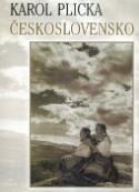 Kniha: Československo - Karel Plicka