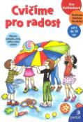 Kniha: Cvičíme pro radost - Eva Kulhánková