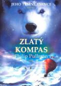 Kniha: Zlatý kompas - Jeho temné esence I. - Philip Pullman