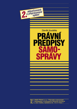 Kniha: Právní předpisy samosprávy - 2. aktualizované a přepracované vydání - Zdeněk Koudelka