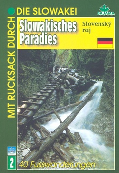 Kniha: Slowakisches Paradies - 40 Fusswanderungen - Ján Lacika, Vladimír Mucha