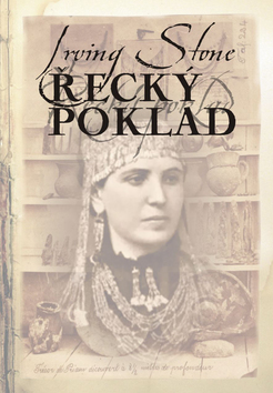 Kniha: Řecký poklad - Irving Stone
