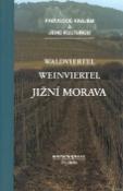 Kniha: Jižní Morava - průvodce krajem a jeho kulturou - Antonín Bartoněk, Bohuslav Beneš
