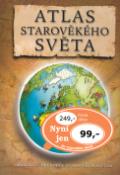 Kniha: Atlas starověkého světa - Obrázkový průvodce starověkým světem - Simon Adams