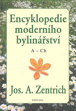 Kniha: Encyklopedie moderního bylinářství A-Ch - Izajášův Ebed Jahve a smysl jeho utrpení - Josef A. Zentrich