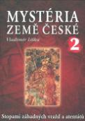 Kniha: Mystéria země české II. - Stopami záhadných vražd a atentátů - Vladimír Liška