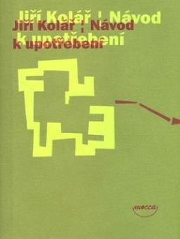 Kniha: Návod k upotřebení - Jiří Kolář