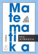 Kniha: Matematika pro gymnázia - Funkce - Oldřich Odvárko
