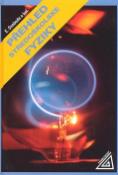 Kniha: Přehled středoškolské fyziky - Emanuel Svoboda, Karel Svoboda