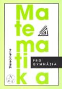 Kniha: Matematika pro gymnázia Stereometrie - Eva Pomykalová