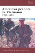 Kniha: Americká pěchota ve Vietnamu 1965-1973 - Gordon Rottman