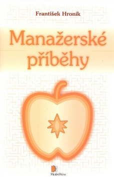 Kniha: Manažerské příběhy - František Hroník