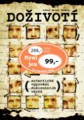 Kniha: Doživotí - autentické výpovědi doživotních vězňů - Luboš Xaver Veselý
