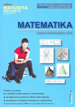 Kniha: Matematika - přehled středoškolského učiva - Naděžda Kubešová