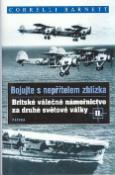 Kniha: Britské válečné námořnictvo za druhé světové války II. - Bojujte s nepřítelem zblízka II - Correlli Barnett