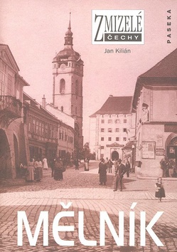 Kniha: Mělník - Jan Kilián