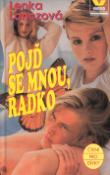 Kniha: Pojď se mnou, Radko - Lenka Lanczová