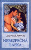 Kniha: Nebezpečná láska - Sabrina Jefferies, Sabrina Jeffries