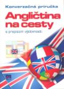 Kniha: Angličtina na cesty - Konverzačná príručka s prepisom výslovnosti - Iveta Božoňová