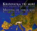 Kniha: Křižovatka tří moří - Vodní koridor Dunaj - Odra - Labe + 2 CD - Jaroslav Kubec, Josef Podzimek