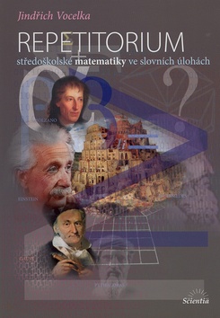 Kniha: Repetitorium středoškolské matematiky ve slovních úlohách - Jindřich Vocelka