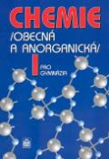 Kniha: Chemie pro gymnázia I. (Obecná a anorganická) - Vratislav Flemr, Bohuslav Dušek