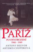 Kniha: Paříž po osvobození 1944-49 - Antony Beevor