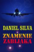 Kniha: Znamenie zabijaka - Daniel Silva