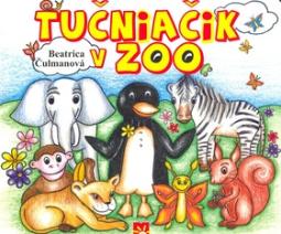 Kniha: Tučniačik v ZOO - Beatrica Čulmanová
