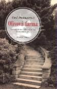 Kniha: Olivová farma - Vzpomínky na život, lásku a olivový olej na francouzském jihu - Carol Drinkwaterová