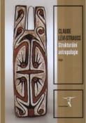 Kniha: Strukturální antropologie I - Claude Lévi-Strauss