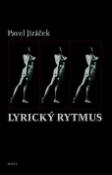 Kniha: Lyrický rytmus - Pavel Jiráček