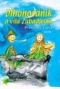 Kniha: Dlhonosánik a víla Zubadielka - Rozprávky z lesa - Alena Máčajová