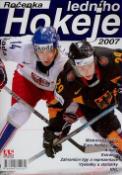 Kniha: Ročenka ledního hokeje 2007 - Mistrovství světa , Euro Hockey Tour, ...