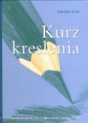 Kniha: Kurz kreslenia - Príručka kreslenia pre začiatočníkov i pokročilých - Marylin Scottová, Wetzler Scott