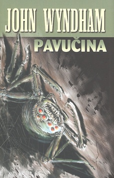 Kniha: Pavučina - John Wyndham