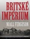 Kniha: Britské impérium - Cesta k modernímu světu - Niall Ferguson