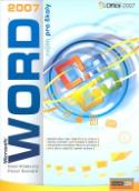 Kniha: Word 2007 nejen pro školy - Karel Klatovský, Pavel Navrátil