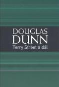 Kniha: Terry Street a dál - Douglas Dunn