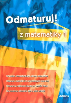 Kniha: Odmaturuj! z matematiky 1 - neuvedené