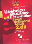 Kniha: Učebnice současné španělštiny 2.díl + 3CD - Vhodné i pro samouky - Olga Macíková, Ludmila Mlýnková
