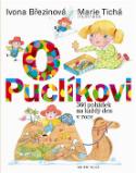 Kniha: O Puclíkovi - 366 pohádek na každý den v roce - Ivona Březinová, Marie Tichá