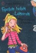 Kniha: Spolek holek Lékorek 2 - Mája a ... - Mája a starosti s babičkou - Patricia Schröderová