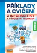 Kniha: Příklady a cvičení z informatiky Řešení - + CD - Pavel Navrátil