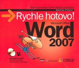 Kniha: Microsoft Office Word 2007 - Názorný průvodce všemi běžnými činnostmi - Kateřina Pírková